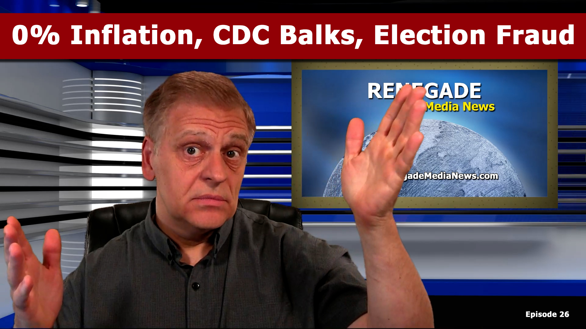 What? 0% Inflation, Election Fraud, CDC Balks